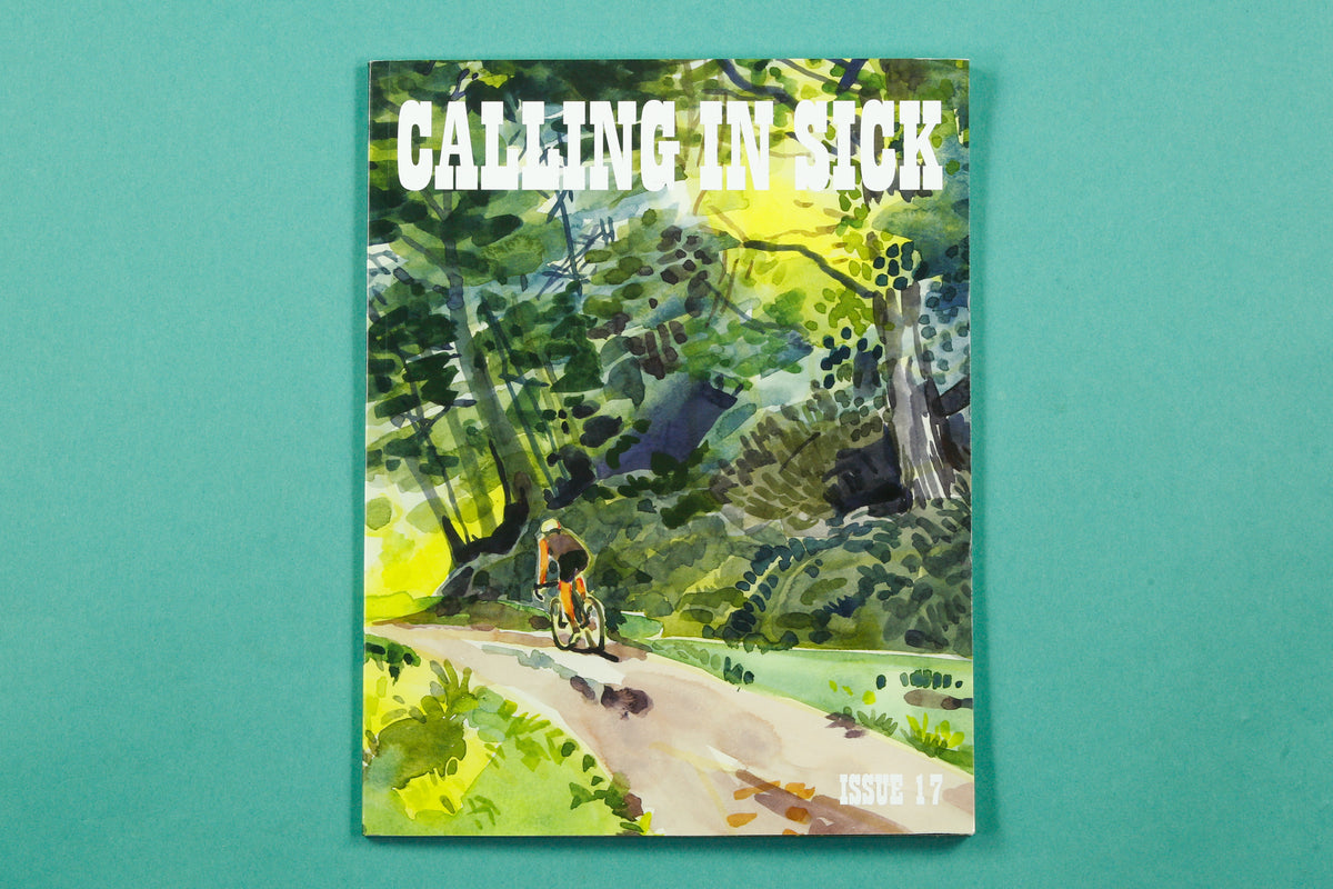 Calling In Sick Mag