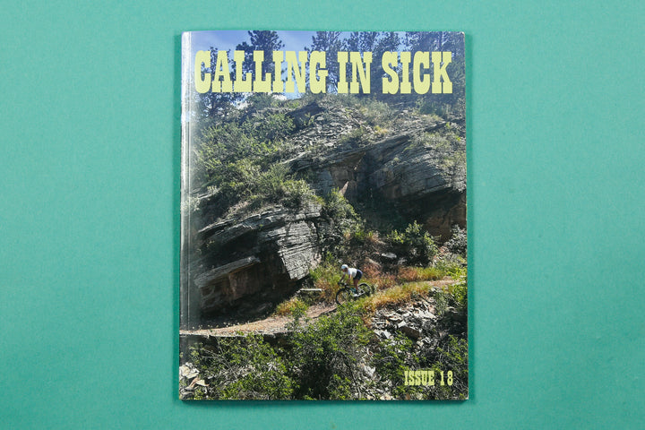 Calling In Sick Mag